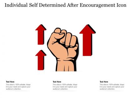 Individual self determined after encouragement icon