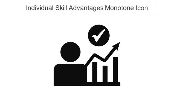 Individual Skill Advantages Monotone Icon In Powerpoint Pptx Png And Editable Eps Format