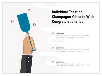 Individual toasting champagne glass to wish congratulations icon