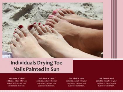 Individuals drying toe nails painted in sun