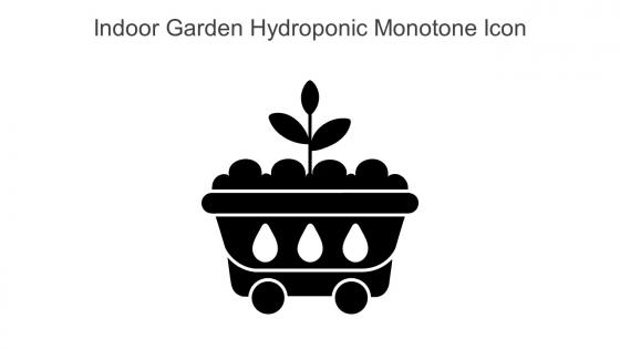 Indoor Garden Hydroponic Monotone Icon In Powerpoint Pptx Png And Editable Eps Format