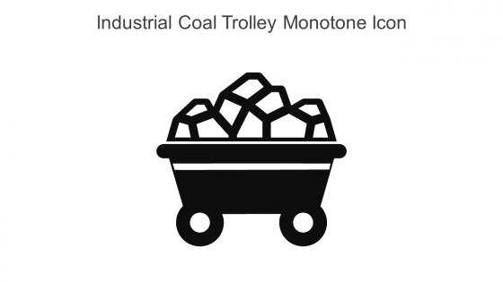 Industrial Coal Trolley Monotone Icon In Powerpoint Pptx Png And Editable Eps Format