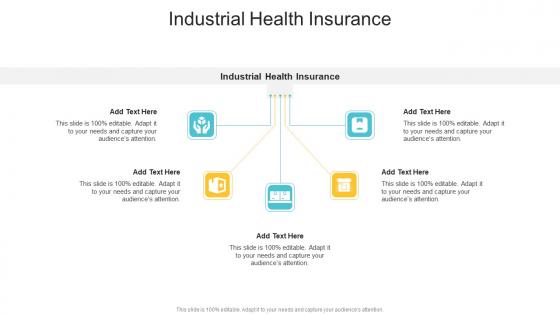 Industrial Health Insurance In PowerPoint And Google Slides Cpb