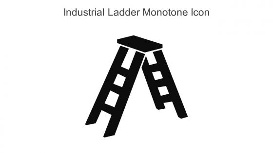 Industrial Ladder Monotone Icon In Powerpoint Pptx Png And Editable Eps Format