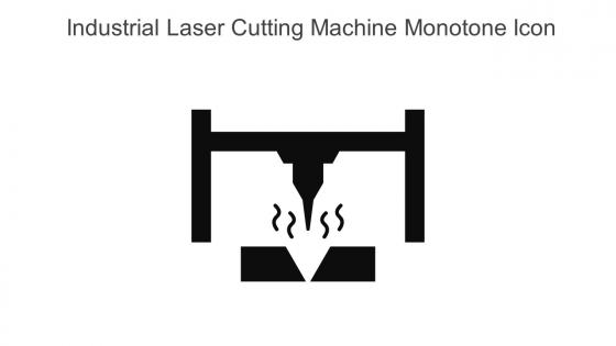 Industrial Laser Cutting Machine Monotone Icon In Powerpoint Pptx Png And Editable Eps Format