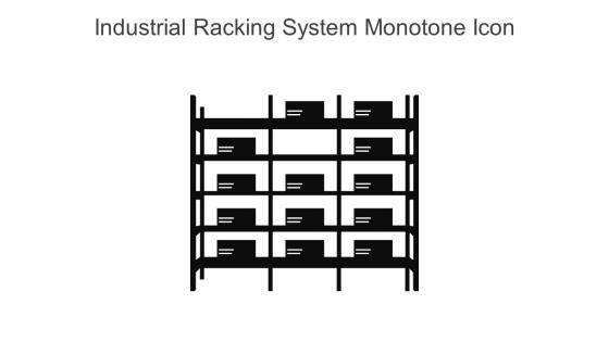 Industrial Racking System Monotone Icon In Powerpoint Pptx Png And Editable Eps Format