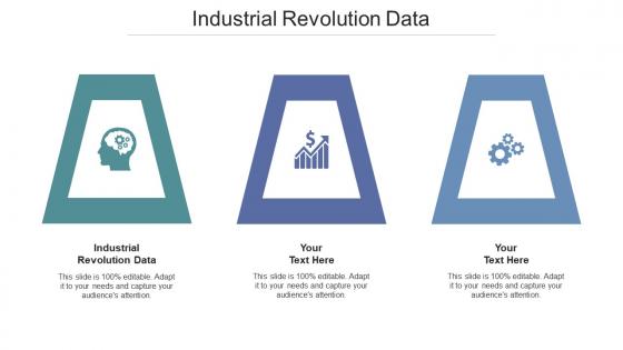 Industrial revolution data ppt powerpoint presentation layouts design ideas cpb