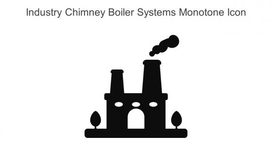 Industry Chimney Boiler Systems Monotone Icon In Powerpoint Pptx Png And Editable Eps Format