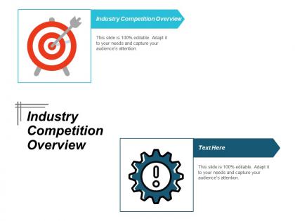 Industry competition overview ppt powerpoint presentation icon pictures cpb
