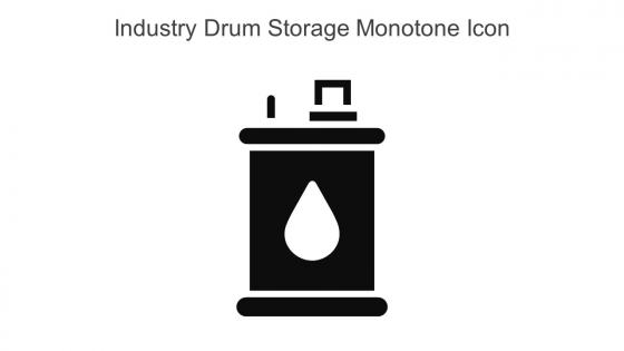 Industry Drum Storage Monotone Icon In Powerpoint Pptx Png And Editable Eps Format