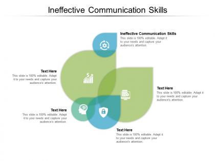 Ineffective communication skills ppt powerpoint presentation layouts guide cpb
