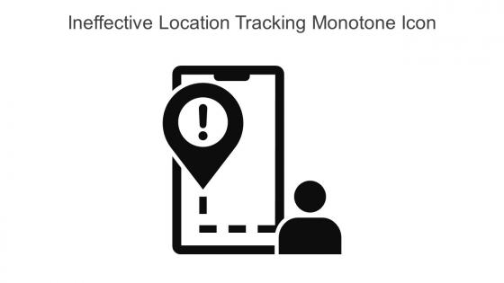 Ineffective Location Tracking Monotone Icon In Powerpoint Pptx Png And Editable Eps Format