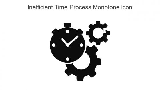 Inefficient Time Process Monotone Icon In Powerpoint Pptx Png And Editable Eps Format