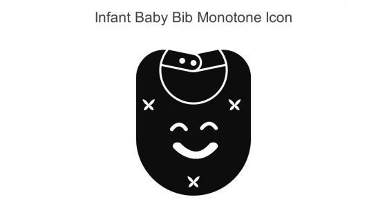 Infant Baby Bib Monotone Icon In Powerpoint Pptx Png And Editable Eps Format