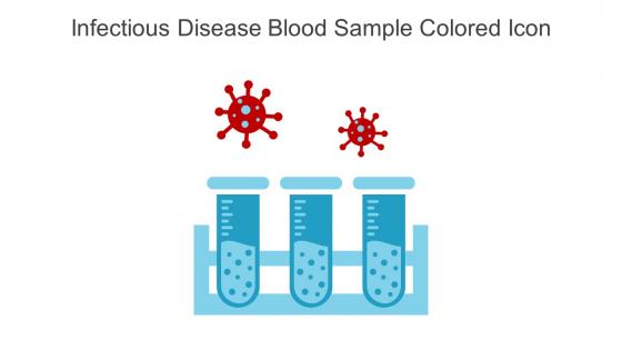 Infectious Disease Blood Sample Colored Icon In Powerpoint Pptx Png And Editable Eps Format