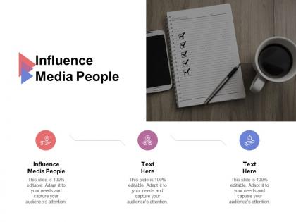 Influence media people ppt powerpoint presentation gallery objects cpb