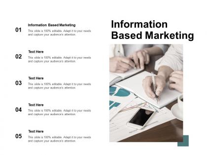 Information based marketing ppt powerpoint presentation styles visuals cpb