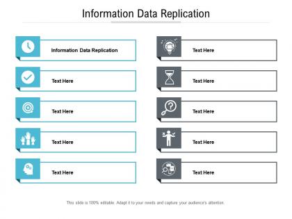 Information data replication ppt powerpoint presentation gallery demonstration cpb