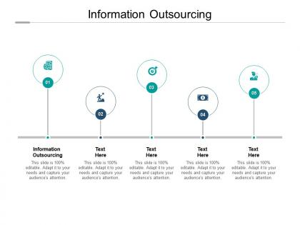 Information outsourcing ppt powerpoint presentation infographics images cpb