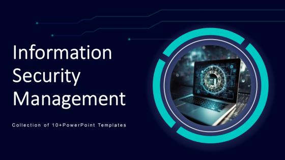 Information Security Management Powerpoint Ppt Template Bundles