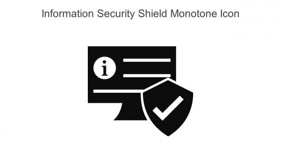 Information Security Shield Monotone Icon In Powerpoint Pptx Png And Editable Eps Format