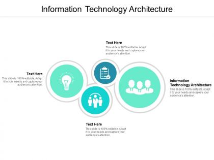 Information technology architecture ppt powerpoint presentation ideas cpb