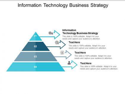 Information technology business strategy ppt powerpoint presentation styles icons cpb