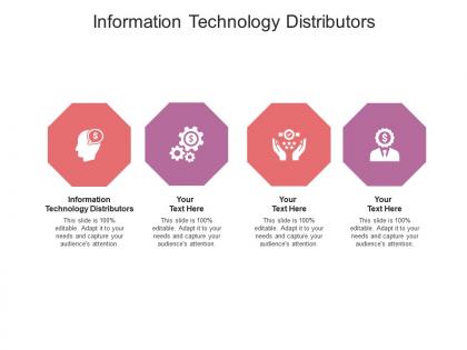 Information technology distributors ppt powerpoint presentation model graphic images cpb