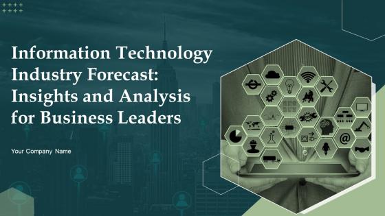 Information Technology Industry Forecast Insights And Analysis For Business Leaders Complete Deck MKT CD V