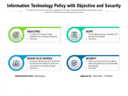 Information technology policy with objective and security