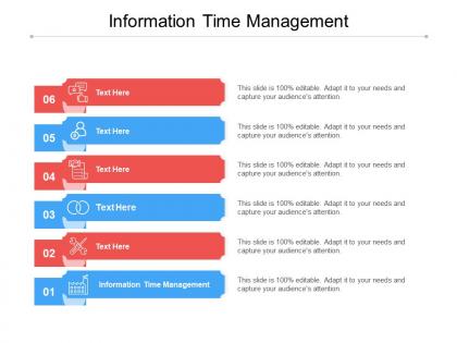 Information time management ppt powerpoint presentation gallery design ideas cpb