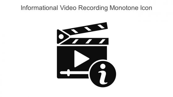 Informational Video Recording Monotone Icon In Powerpoint Pptx Png And Editable Eps Format