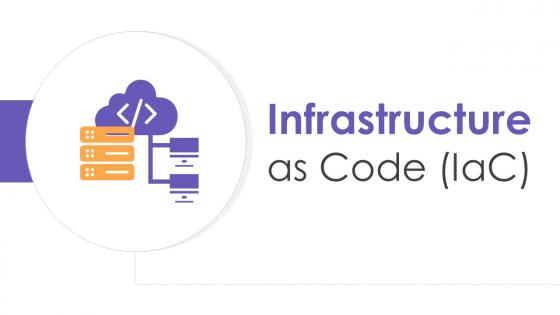 Infrastructure As Code Iac Powerpoint PPT Template Bundles