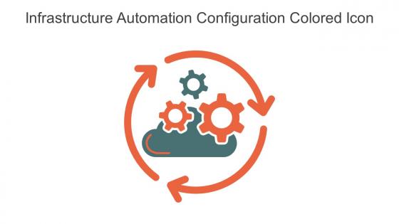 Infrastructure Automation Configuration Colored Icon In Powerpoint Pptx Png And Editable Eps Format