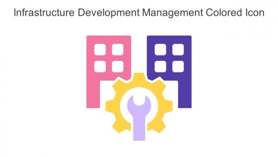 Infrastructure Development Management Colored Icon In Powerpoint Pptx Png And Editable Eps Format