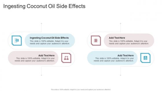 Ingesting Coconut Oil Side Effects In Powerpoint And Google Slides Cpb