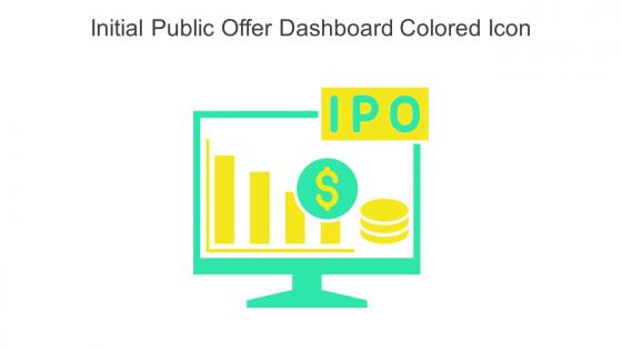 Initial Public Offer Dashboard Colored Icon In Powerpoint Pptx Png And Editable Eps Format