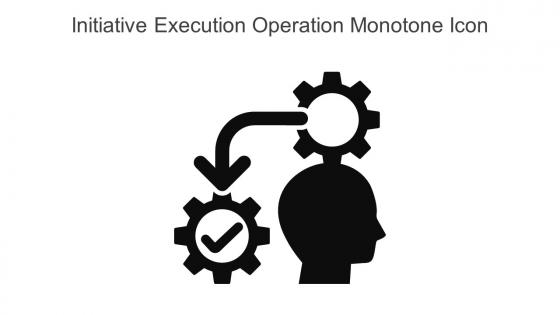 Initiative Execution Operation Monotone Icon In Powerpoint Pptx Png And Editable Eps Format