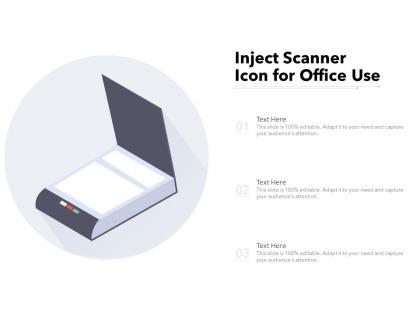 Inject scanner icon for office use
