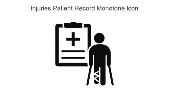 Injuries Patient Record Monotone Icon In Powerpoint Pptx Png And Editable Eps Format