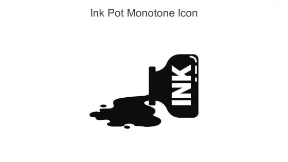 Ink Pot Monotone Icon in powerpoint pptx png and editable eps format