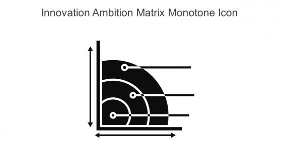 Innovation Ambition Matrix Monotone Icon In Powerpoint Pptx Png And Editable Eps Format
