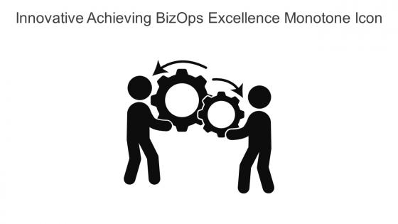 Innovative Achieving Bizops Excellence Monotone Icon In Powerpoint Pptx Png And Editable Eps Format