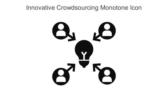 Innovative Crowdsourcing Monotone Icon In Powerpoint Pptx Png And Editable Eps Format