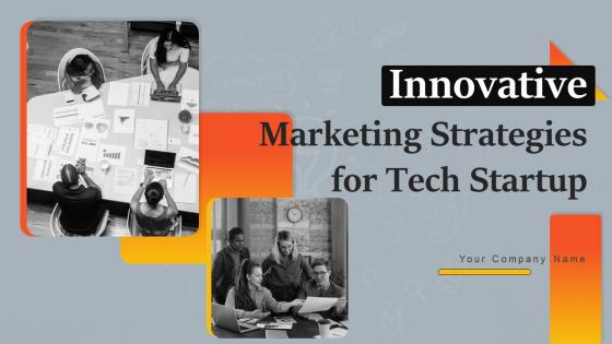 Innovative Marketing Strategies For Tech Startup Powerpoint Presentation Slides Strategy CD V