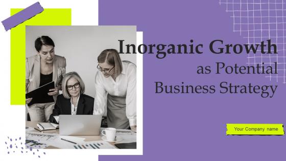 Inorganic Growth As Potential Business Strategy Powerpoint Ppt Template Bundles Strategy MD
