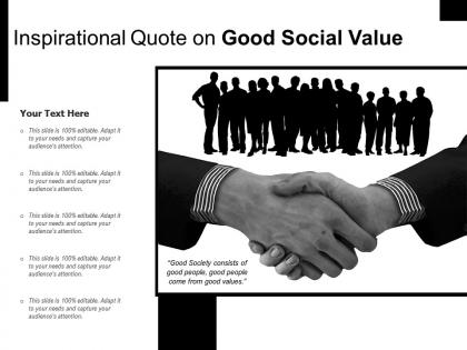 Inspirational quote on good social value