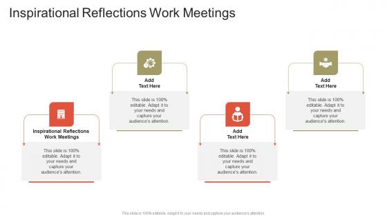 Inspirational Reflections Work Meetings In Powerpoint And Google Slides Cpb