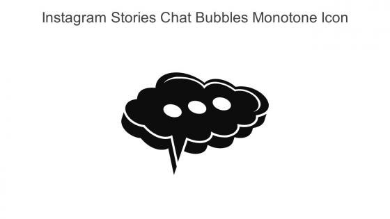 Instagram Stories Chat Bubbles Monotone Icon In Powerpoint Pptx Png And Editable Eps Format