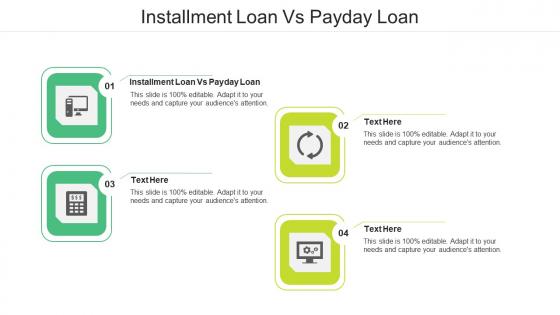Installment loan vs payday loan ppt powerpoint presentation infographics graphic tips cpb